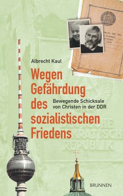 Wegen Gefährdung des sozialistischen Friedens (eBook, ePUB) - Kaul, Albrecht