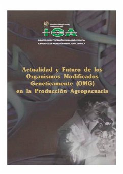 Cover Actualidad y futuro de los organismos modificados genéticamente (OMG) en la producción agropecuaria (eBook, PDF)