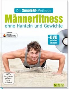 Die SimpleFit-Methode - Männerfitness ohne Hanteln und Gewichte, m. DVD mit allen Übungen - Hempel, Susann