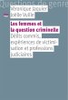Les femmes et la question criminelle - Bild 1