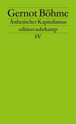 Ästhetischer Kapitalismus (eBook, ePUB) - Böhme, Gernot