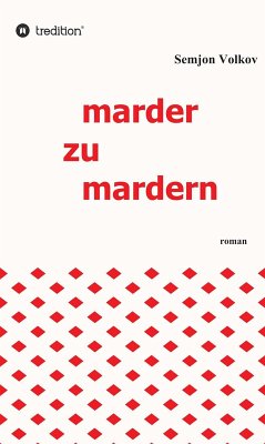 marder zu mardern (eBook, ePUB) - Volkov, Semjon