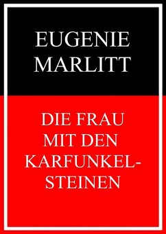 Cover Die Frau mit den Karfunkelsteinen (eBook, ePUB)