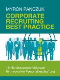 Corporate Recruiting Best Practice (eBook, ePUB)