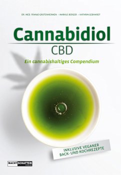 Cannabidiol (CBD) (eBook, ePUB) - Grotenhermen, Dr. med. Franjo; Berger, Markus; Gebhardt, Kathrin