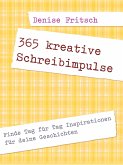 365 kreative Schreibimpulse (eBook, ePUB)