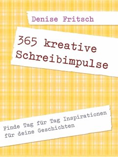 365 kreative Schreibimpulse (eBook, ePUB)