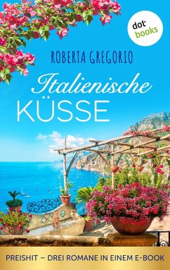 Italienische Küsse (eBook, ePUB) - Gregorio, Roberta