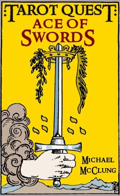 Ace of Swords (Tarot Quest, #1) (eBook, ePUB) - McClung, Michael