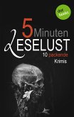 5 Minuten Leselust - Band 3: 10 packende Krimis (eBook, ePUB)