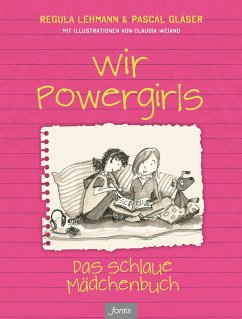 Wir Powergirls (eBook, ePUB) - Lehmann, Regula; Gläser, Pascal