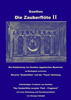 Goethes: Die Zauberflöte II (eBook, ePUB)