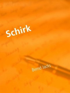 Schirk (eBook, ePUB) - Jacks, Bernd