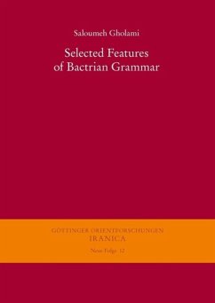 Selected Features of Bactrian Grammar (eBook, PDF) - Gholami, Saloumeh
