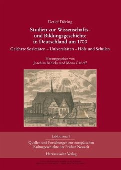 Studien zur Wissenschafts- und Bildungsgeschichte in Deutschland um 1700 (eBook, PDF) - Döring, Detlef