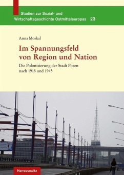 Cover Die Polonisierung der Stadt Posen nach 1918 und 1945 (eBook, PDF)