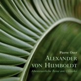 Alexander von Humboldt - Abenteuerliche Reise am Orinoko (MP3-Download)