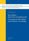 Max Webers historische Sozialökonomie. L'économie de Max Weber entre histoire et sociologie (eBook, PDF)