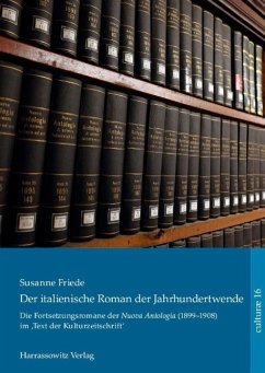 Der italienische Roman der Jahrhundertwende (eBook, PDF) - Friede, Susanne