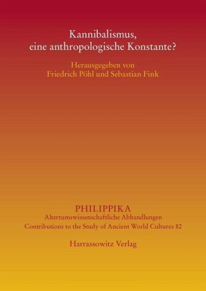 Kannibalismus, eine anthropologische Konstante? (eBook, PDF)