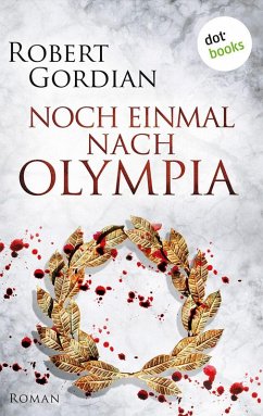 Noch einmal nach Olympia (eBook, ePUB) - Gordian, Robert