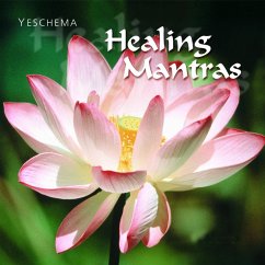 Healing Mantras (MP3-Download) - Yeschema