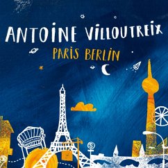 Paris Berlin - Villoutreix,Antoine