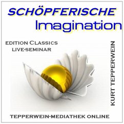 Schöpferische Imagination (MP3-Download) - Tepperwein, Kurt