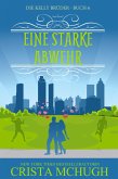 Eine Starke Abwehr (Die Kelly Brüder, #6) (eBook, ePUB)