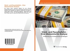 Stück- und Pauschallohn - Eine ökonomische Analyse