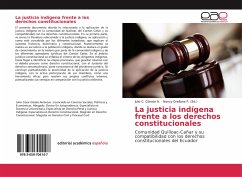 La justicia indígena frente a los derechos constitucionales