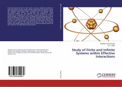 Study of Finite and Infinite Systems within Effective Interactions