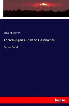 Forschungen zur alten Geschichte - Meyer, Eduard