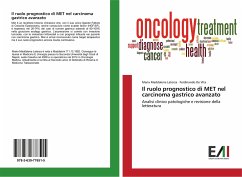 Il ruolo prognostico di MET nel carcinoma gastrico avanzato - Laterza, Maria Maddalena;De Vita, Ferdinando