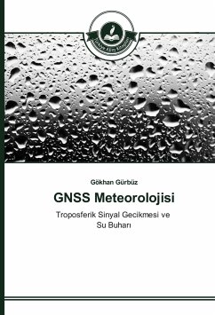 GNSS Meteorolojisi GNSS Meteorolojisi