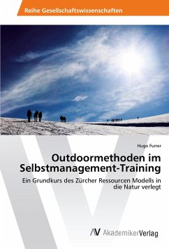 Outdoormethoden im Selbstmanagement-Training - Furrer, Hugo
