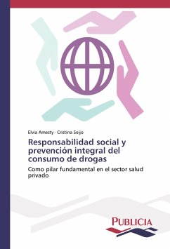 Responsabilidad social y prevención integral del consumo de drogas