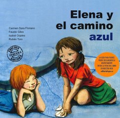 Elena y el camino azul - Orjales Villar, Isabel; Floriano Pardal, Carmen Sara
