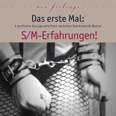 Das erste Mal: S/M-Erfahrungen! (MP3-Download)