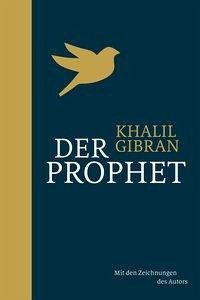 Der Prophet (eBook, ePUB) - Gibran, Kahlil
