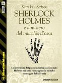 Sherlock Holmes e il mistero del mucchio d&quote;ossa (eBook, ePUB)