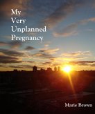 My Very Unplanned Pregnancy (eBook, ePUB)