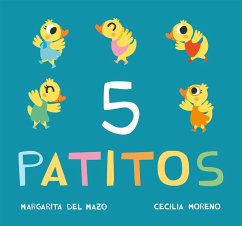 5 patitos - Mazo, Margarita Del; Moreno, Cecilia