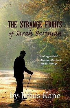 The Strange Fruits of Sarah Bartman - Kane, Julius