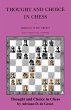 Thought and Choice in Chess