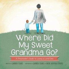 Where Did My Sweet Grandma Go? - Flake, Lauren