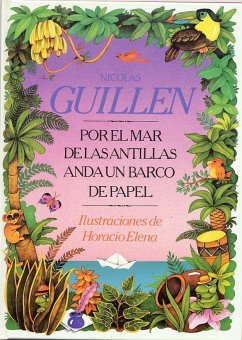 Por el mar de Las Antillas anda un barco de papel - Guillén, Nicolás