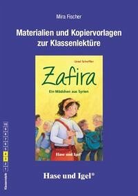 Zafira - Ein Mädchen aus Syrien. Begleitmaterial - Fischer, Mira