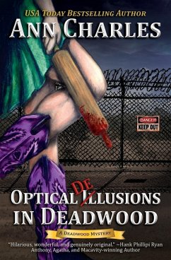 Optical Delusions in Deadwood - Charles, Ann