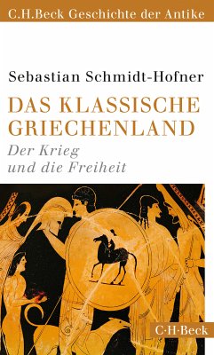 Das klassische Griechenland (eBook, PDF) - Schmidt-Hofner, Sebastian